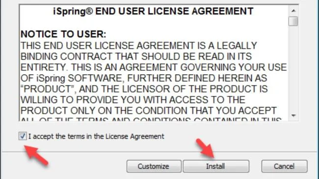 Step 2: Select I accept the terms in the License Agreement => select Install