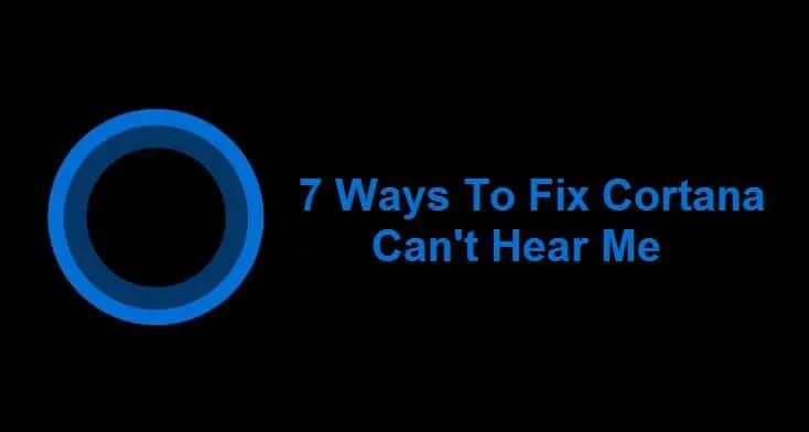 修復 Cortana 聽不到我聲音的 7 種方法
