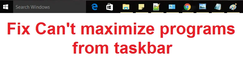 Fix Kan programma's van taakbalk niet maximaliseren
