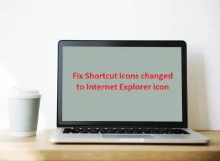 Fix Snelkoppelingspictogrammen gewijzigd in Internet Explorer-pictogram