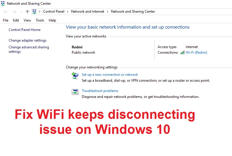 WiFi wordt steeds verbroken in Windows 10 [OPGELOST]