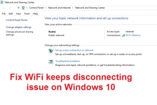 WiFi sigue desconectándose en Windows 10 [SOLUCIONADO]