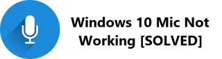 Hoe Windows 10 Mic werkt niet probleem op te lossen?