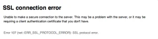 Fix Error 107 (net::ERR_SSL_PROTOCOL_ERROR)