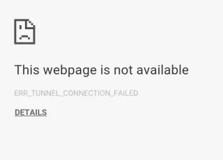 Solución: error ERR_TUNNEL_CONNECTION_FAILED en Chrome