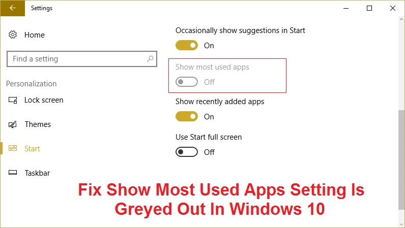 Fix Toon meest gebruikte apps-instelling is grijs weergegeven in Windows 10
