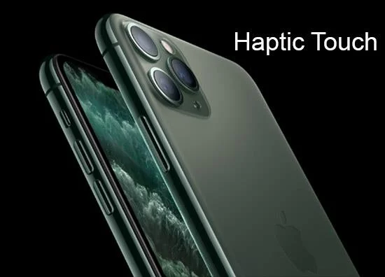 iPhone 11 시리즈의 햅틱 터치란 무엇입니까?