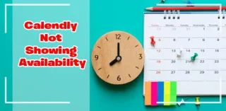 نحوه رفع عدم نمایش در دسترس بودن Calendly