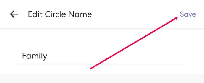 Life360 पर एक सर्किल का नाम कैसे बदलें