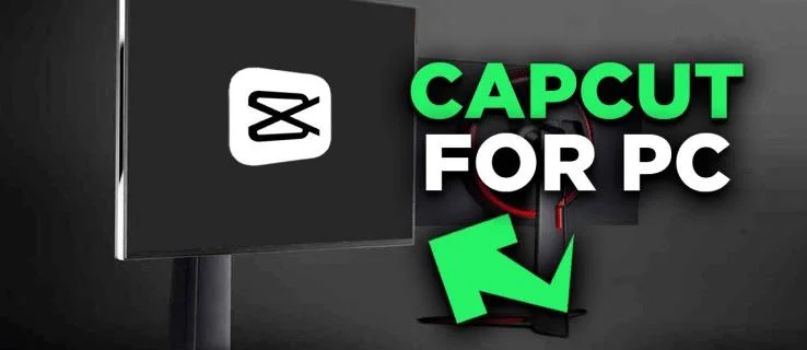 Come utilizzare CapCut su un PC