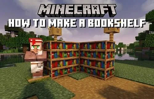 چگونه در Minecraft یک قفسه کتاب بسازیم