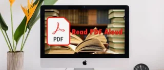 چگونه یک PDF را با صدای بلند از رایانه یا دستگاه تلفن همراه بخوانیم