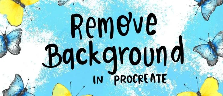 چگونه پس زمینه را در Procreate حذف کنیم
