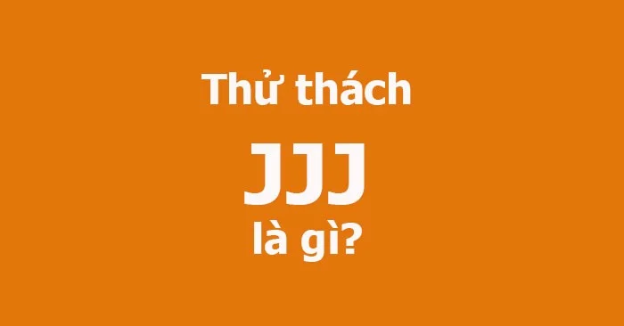 Wat is JJJ? Wat is JJJ Challenge?