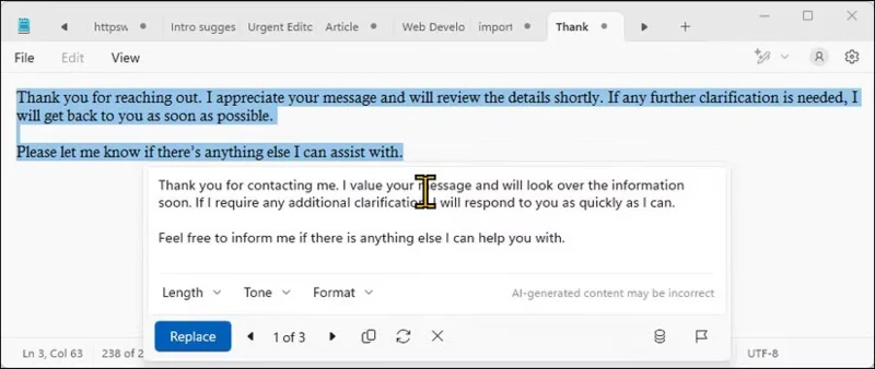 Windows' default Notepad application is so good that you won't need another application to replace it.