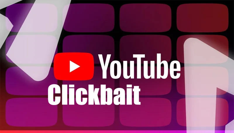 YouTube onderneemt krachtige actie tegen clickbait-zaken