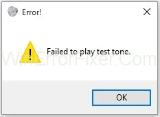 Nie udało się odtworzyć błędu dźwięku testowego w systemie Windows 10 {rozwiązany}