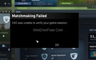 5 راه برای رفع VAC قادر به تأیید جلسه بازی نبود