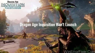 اژدها Age Inquisition خطا راه اندازی نمی کند {حل شد}